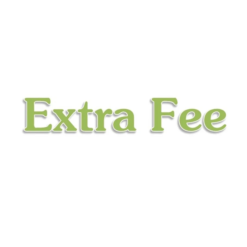 

Extra cost