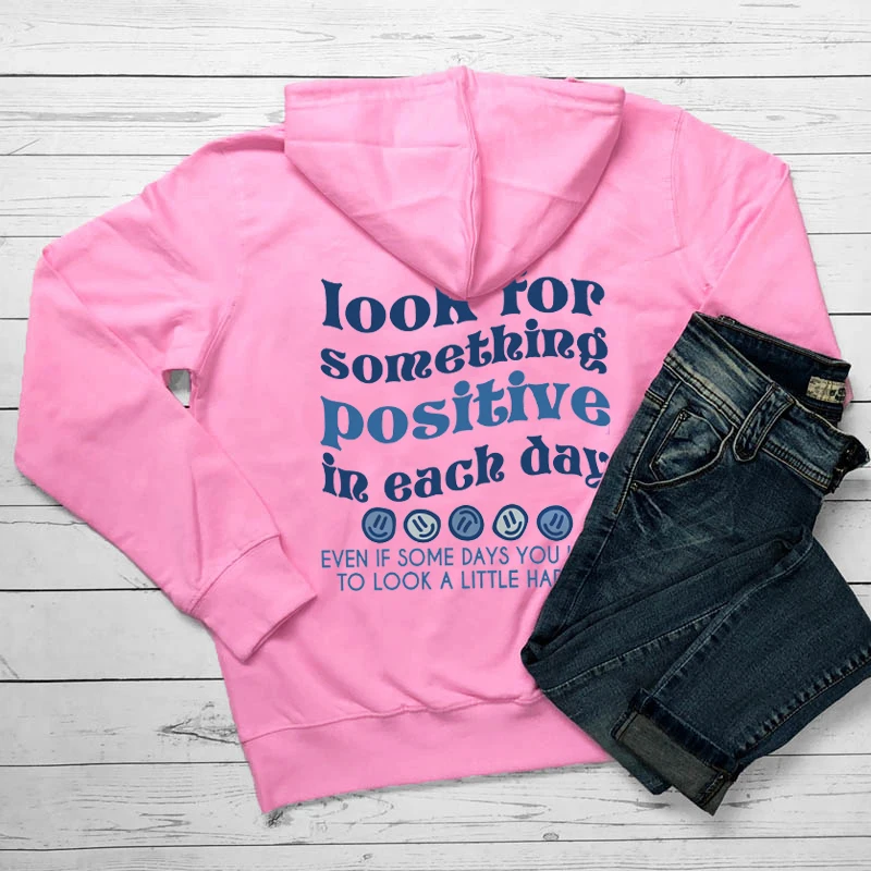 Look for something positive in Each Day back print Hoodies Positive Saying Women aesthetic Hoody's Sweartshirt Tumblr Hoodie 6