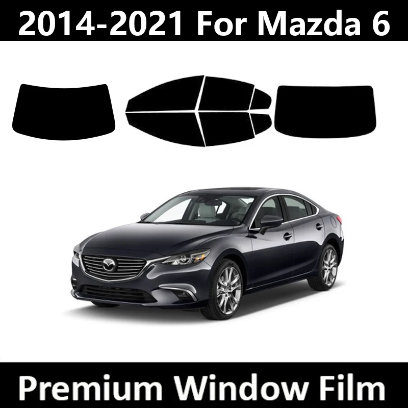

2014-2021 For Mazda 6 (Full Car) Precut Window Tint Kit Automotive Window Film Black Car Window Flim UV