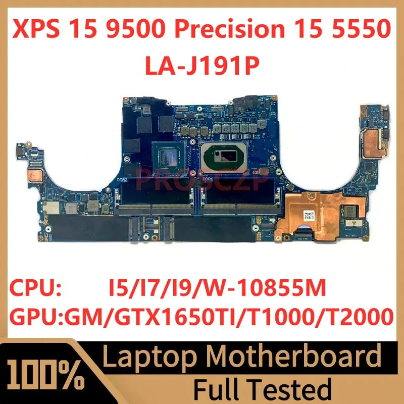 LA-J191P For Dell XPS 15 9500 Precision 15 5550 Laptop Motherboard With  I5/I7/I9/W-10855M CPU GM/GTX1650TI/T1000/T2000 100% Test - AliExpress