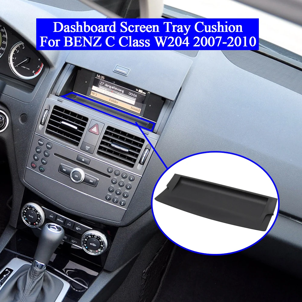 Dashboard Lamp Switch Cover Car Interior Trim Dashboard Display Screen Tray Cushion Cover Trim Replacement For Mercedes Benz C Class W204 C180 C200 C220 C250 C300 2007-2010