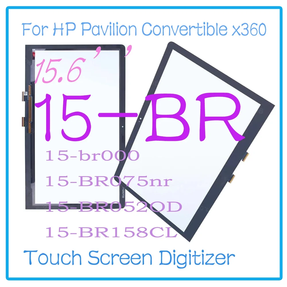 

Original 15.6 Inch 15-BR For HP Pavilion Convertible x360 15-BR 15-br000 Touch Screen Digitizer Glass Panel Replace