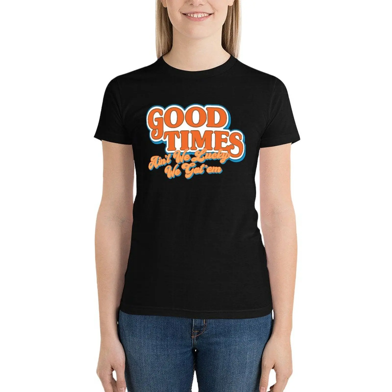 

Good Times is not We Lucky We Got EM футболка графика корейская мода женские футболки