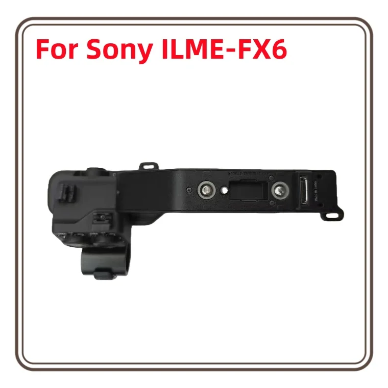 새로운 오리지널 부품 상단 핸들 그립 XLR ILME-FX6, FX6, ILME-FX6V FX6V용 완제품