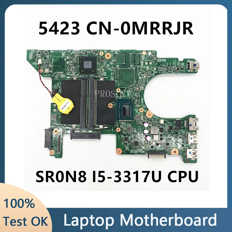 

CN-0MRRJR 0MRRJR MRRJR High Quality For DELL Inspiron 5423 Laptop Motherboard 11289-1 W/ SR0N8 I5-3317U CPU 100% Full Tested OK