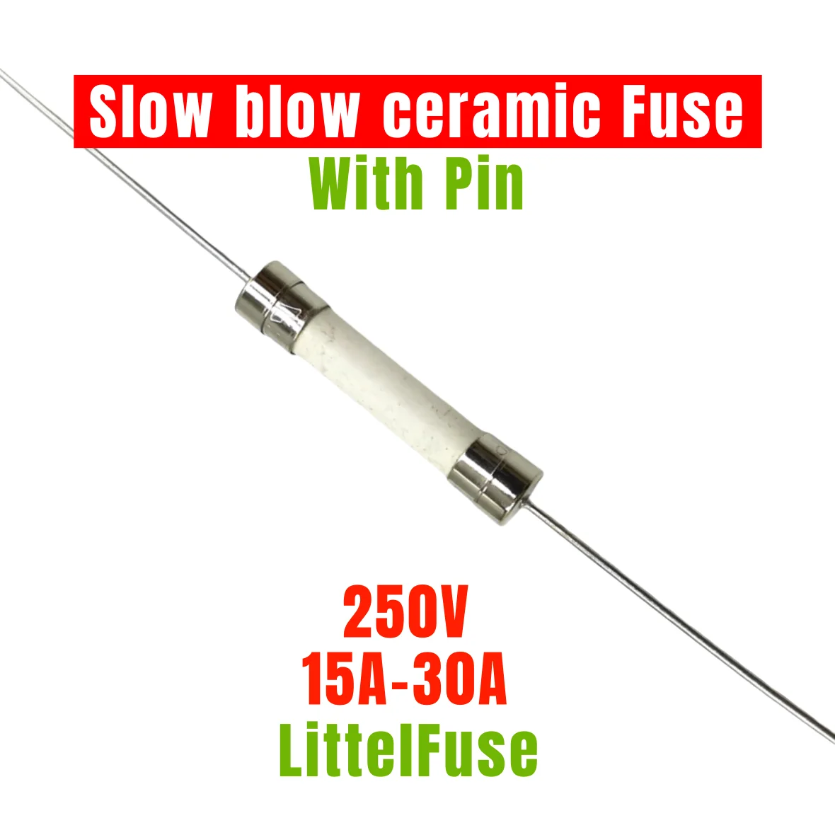 5PCS LF Time Lag ceramic Fuse Tube With pin 325 Slow blow Fuse 6X30 6x32MM 250V 15A 20A 25A 30A