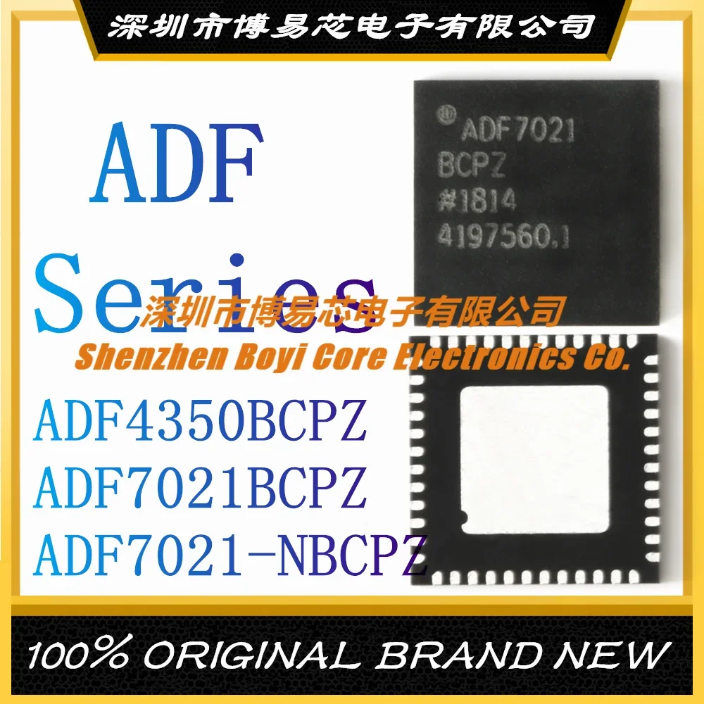 

ADF4350BCPZ ADF7021BCPZ ADF7021-NBCPZ RL7 package LFCSP-32 New Original Genuine