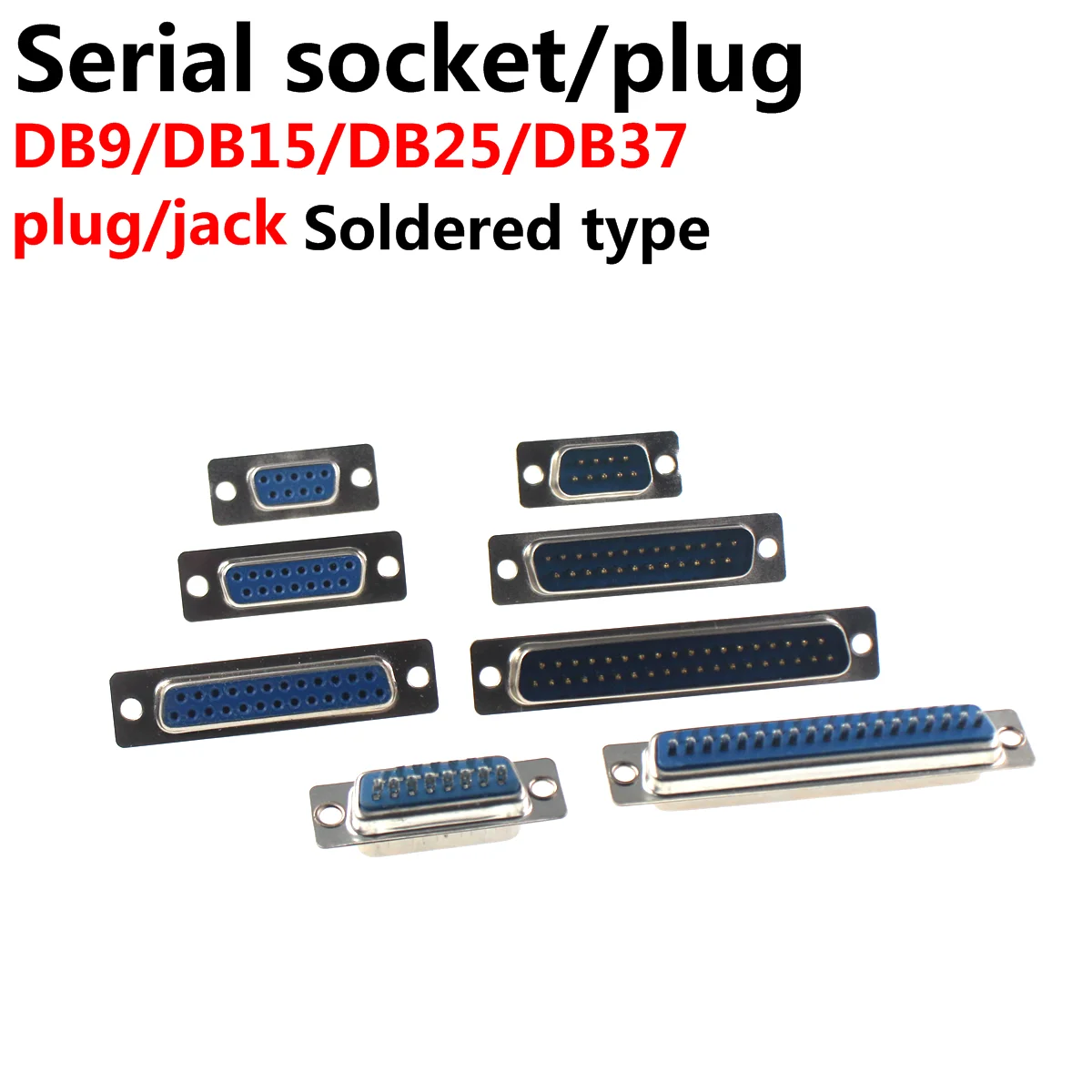 10Pcs DB9 DB15 DB25 DB37 Hole/Pin Female/Male Blue Welded Connector RS232 serial port socket DB D-SUB adapter 9/15/25/37 pin