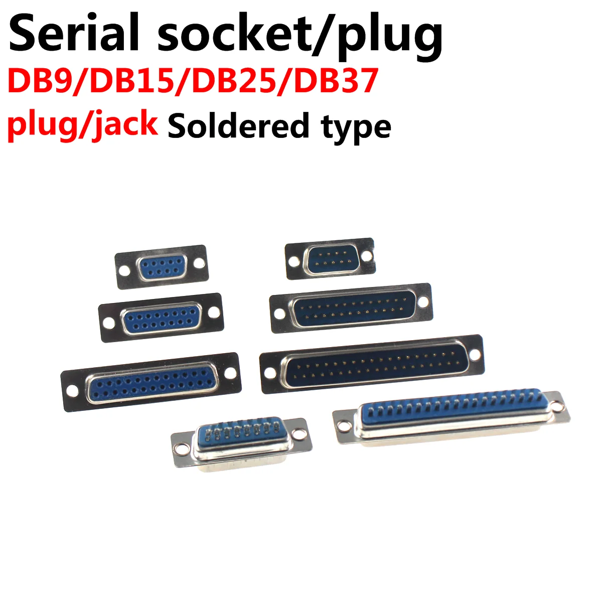 

10Pcs DB9 DB15 DB25 DB37 Hole/Pin Female/Male Blue Welded Connector RS232 serial port socket DB D-SUB adapter 9/15/25/37 pin