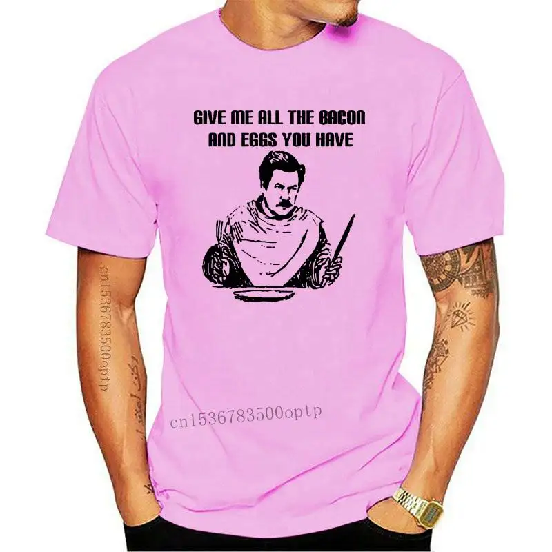 Ron Swanson Citazione Divertente Portami Tutta La Pancetta E Le Uova Che Hai Maglietta Da Uomo