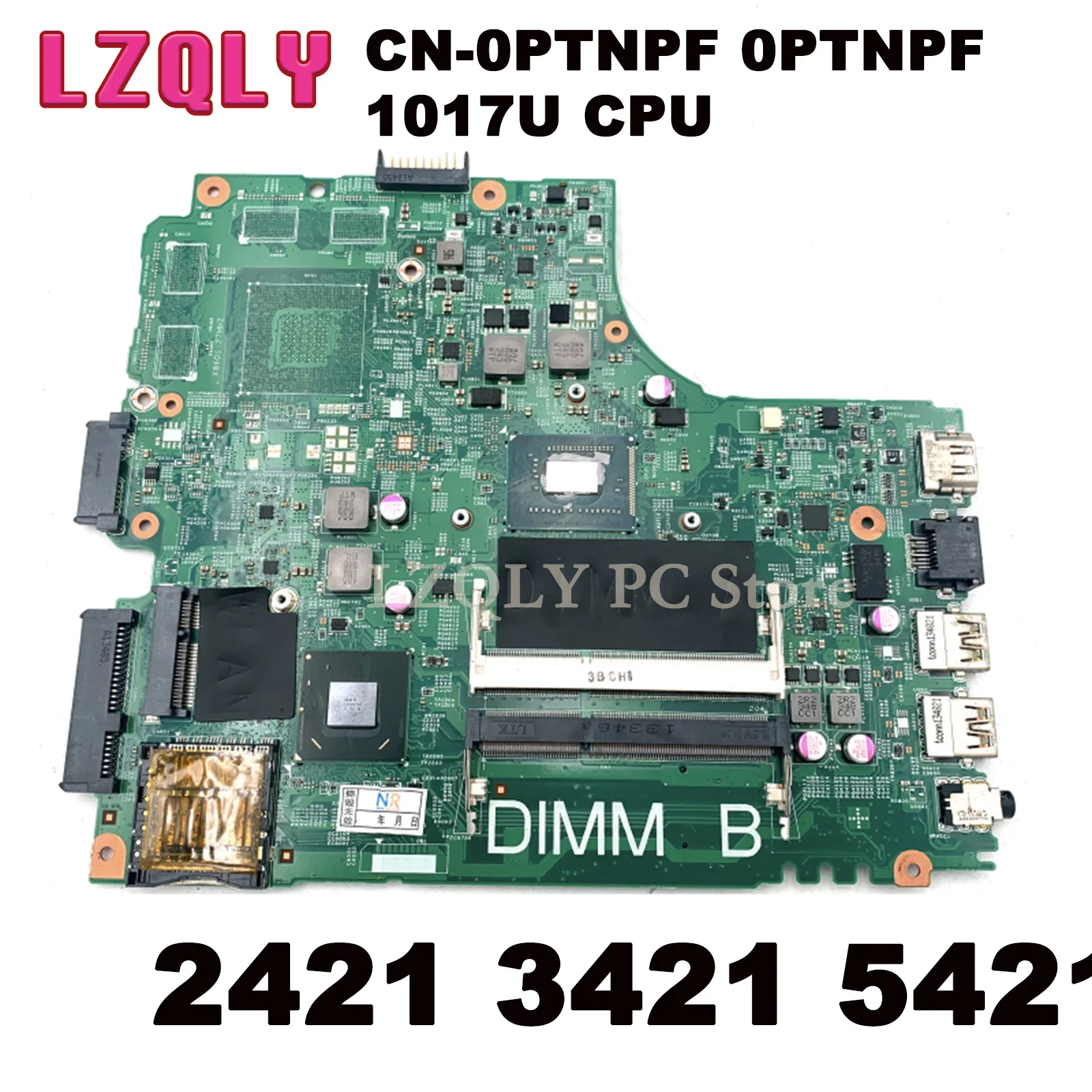 

LZQLY для DELL Inspiron 2421 3421 5421 CN-0PTNPF 0PTNPF 1017U CPU 12204-1 DNE40-CR PWB:5J8Y4 материнская плата для ноутбука