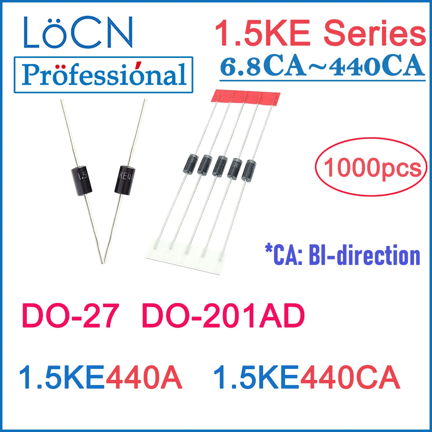 

LOCN 1000PCS DO-27 1.5KE 1.5KE440A 1.5KE440CA DIP TVS DIODES UNI BI высокое качество 6.8CA ~ 440CA