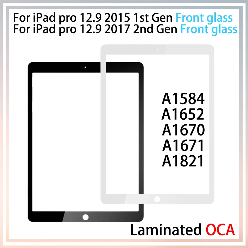 1 Pcs/lot Laminated OCA Front Touch Glass Screen For iPad pro 12.9 2015
