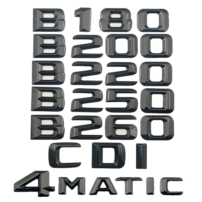 3D Black Car Trunk Letters Per Mercedes Benz B160 B180 B200 B220 B250 Logo Sticker Cdi 4 Matic 4 Matic Emblem Badge Accessori