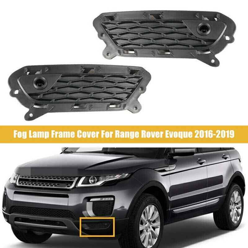

1 Pair Car Front Bumper Fog Lamp Frame Cover For Land Rover Range Rover Evoque 2016-2019 LR074208 LR074224