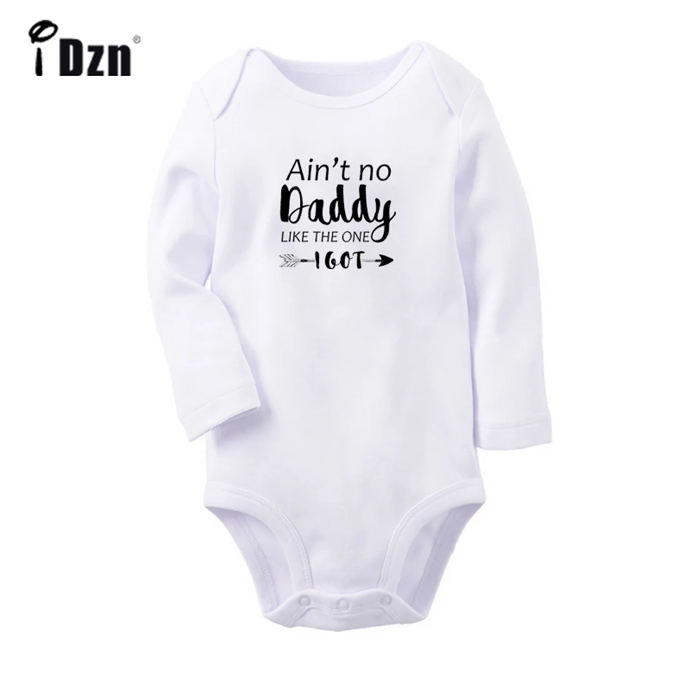 

Ain't No Daddy Like The One I Got Cute Baby Rompers Baby Boys Girls Fun Print Bodysuit Infant Long Sleeves Jumpsuit Kids Clothes