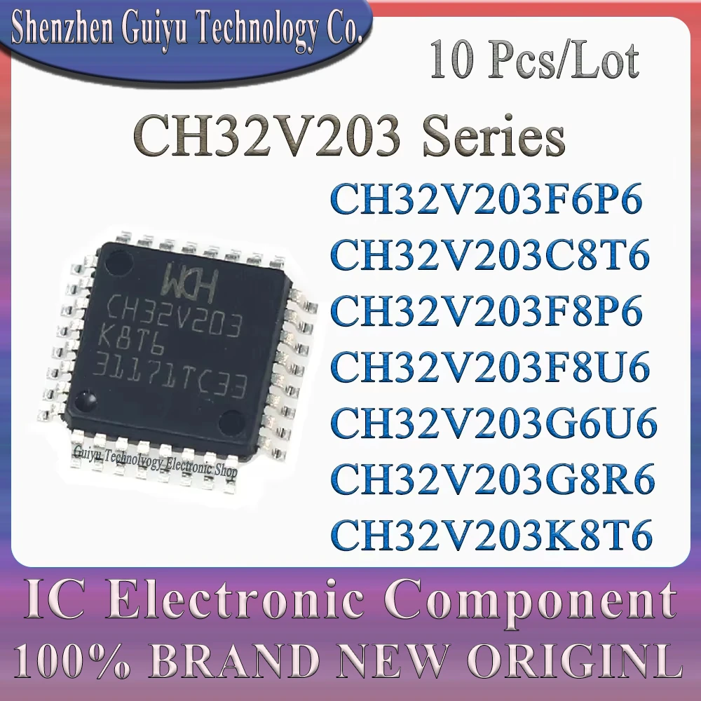 10Pcs/LotCH32V203F6P6CH32V203C8T6CH32V203F8P6CH32V203F8U6CH32V203G6U6CH32V203G8R6CH32V203K8T6CH32V203ICChip-AliExpress