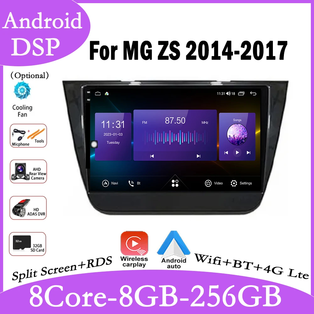 

Автомобильный мультимедийный плеер 9 lnch Android 14 для MG ZS 2014-2017 видео DSP IPS 4G + wifi GPS навигация Carplay автомобильный стерео экран