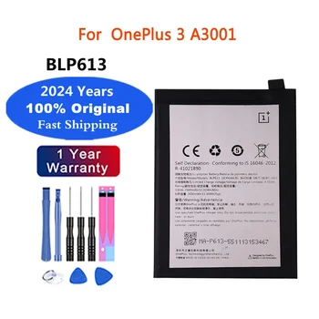 2024 Years High Quality BLP613 Original Battery For OnePlus 3 One Plus 3 A3001 3000mAh Mobile Phone Battery Bateria + Tools