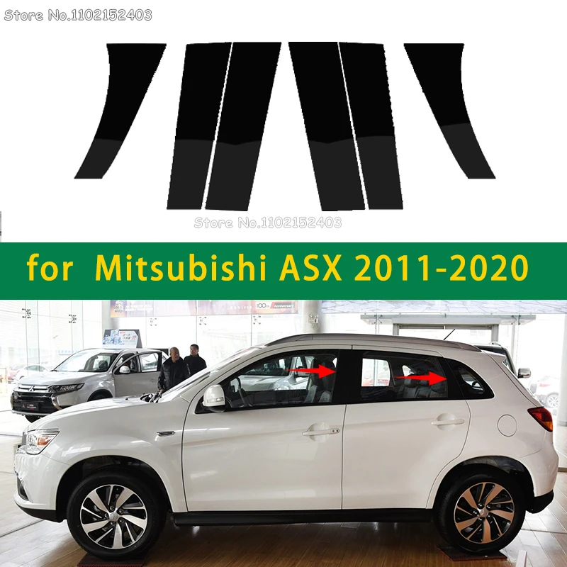 

New Arrival 6PCS Polished Pillar Posts Fit For Mitsubishi ASX 2011-2020 Window Trim Cover BC Column Sticker