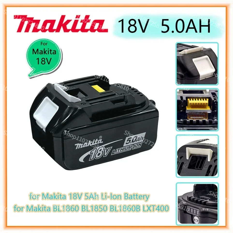 

100% Original Makita 18V 5.0Ah Rechargeable Power Tools Battery with LED Li-ion Replacement LXT BL1860B BL1860 BL1850