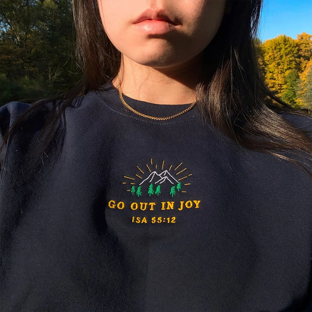 

Go Out in Joy Retro Christian Sweatshirt Embroidered Nature Crewneck Worship Pullover Unisex Loose Thick Warm Fleece Sweatshirts