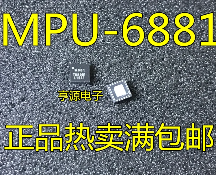 

10pcs 100% orginal new MPU-6881 Silkscreen M681 6-axis sensor MPU6881 QFN