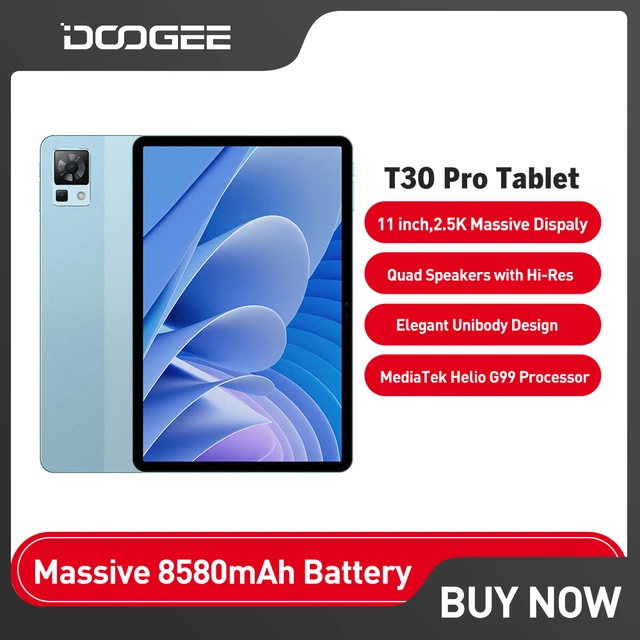 DOOGEE T30 Pro Tablet MediaTek Helio G99 11 ''2.5K tfuv certificato 8GB +  256GB 8580mAh 20MP fotocamera principale Android 13 - AliExpress