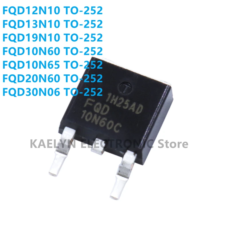 

30PCS/LOT FQD12N10 FQD13N10 FQD19N10 FQD10N60 FQD10N65 FQD20N06 FQD30N06 TO-252