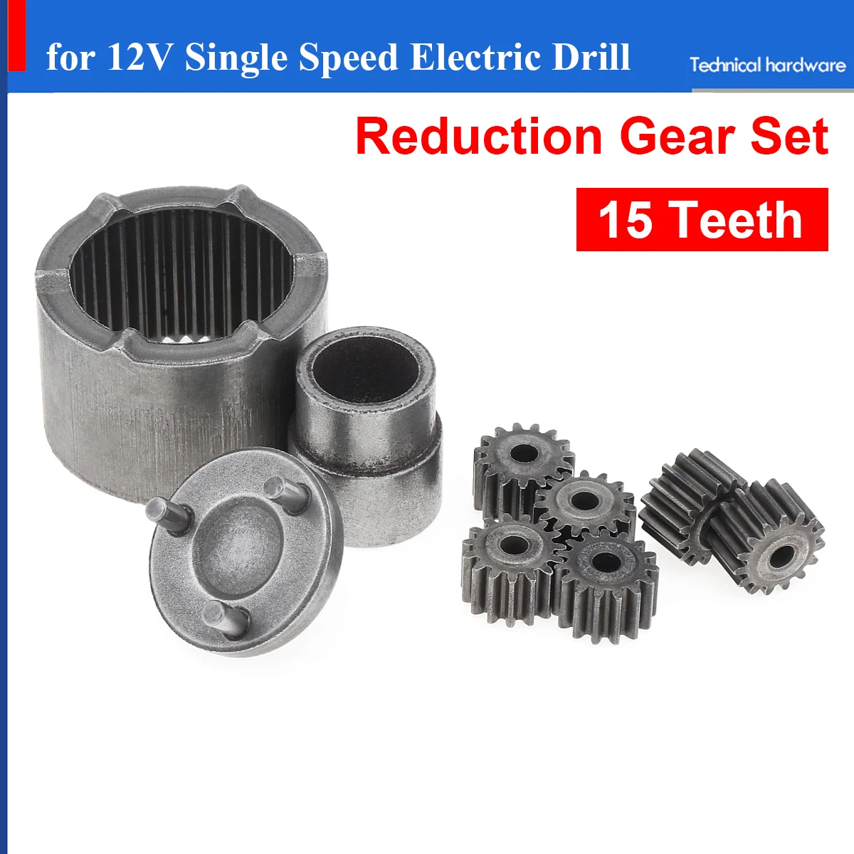 15 Fine Processing Teeth Single Speed Charging Drill Gear Set 12V