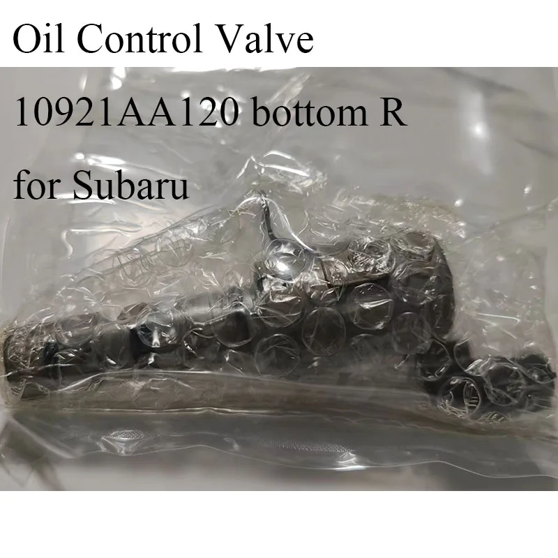 Car original Oil Control Valve 10921AA110 middle & 10921AA120 bottom R &10921AA130 bottom L For Subaru Outback Tribeca 3.6