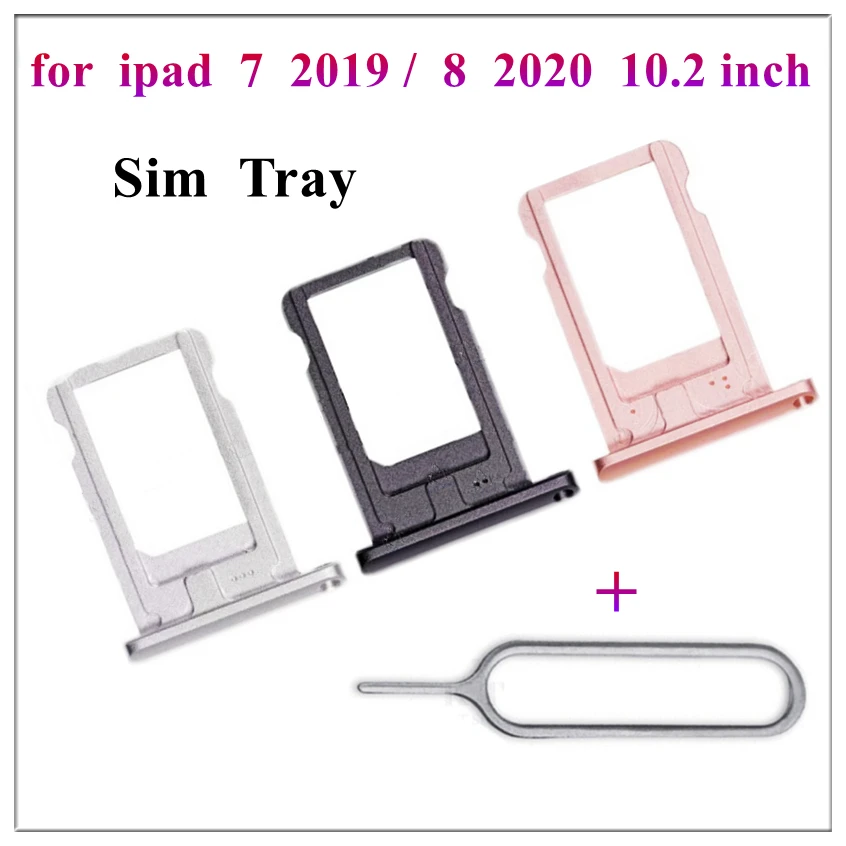 

1Pcs Sim Card Holder Slot Tray Container Adapter Replacement for iPad 7 8 8th 10.2 Inch 2019 2020 A2197 A2200 A2429 Repair Parts