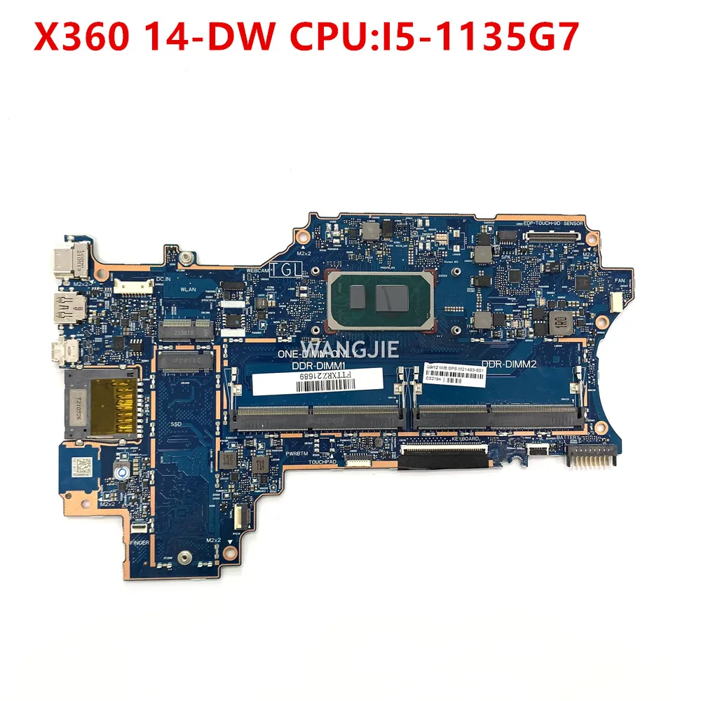 

Материнская плата для ноутбука HP Pavilion X360 14-DW 6050A320280 1 CPU:I5-1135G7 SRK05 DDR4 M21493-601 100%