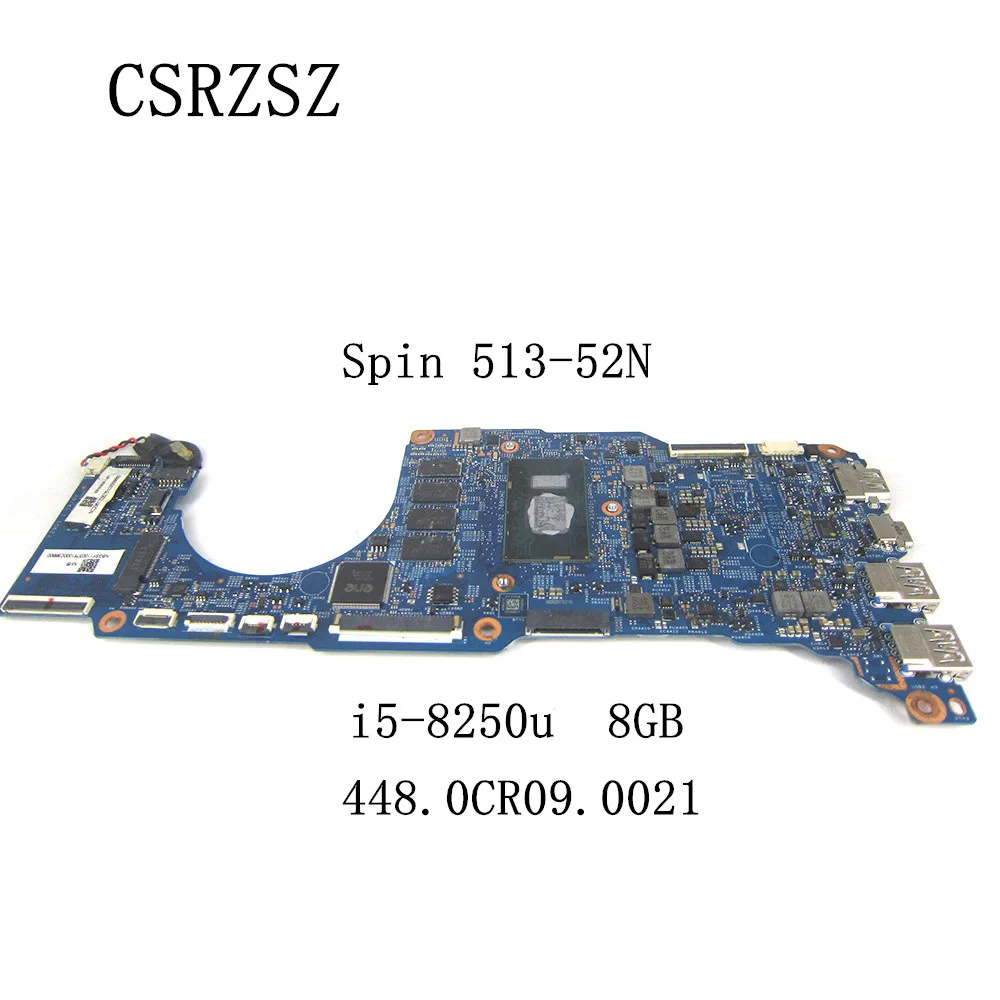 

For Acer Spin 513-52N Laptop motherboard with i5-8250u CPU 448.0CR09.0021 16924-2 Mainboard Tested ok