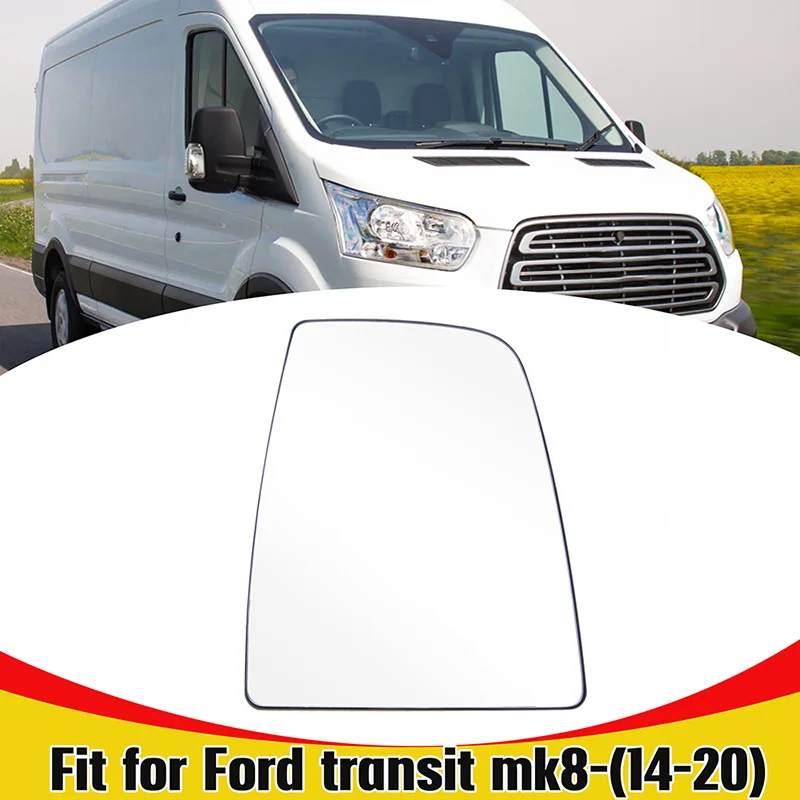 

Fit For Ford Transit MK8 2014-2020 Tourneo150 250 350 Heated Side Rearview Upper Mirror Glass Car Door Wing Mirrors Heating Lens