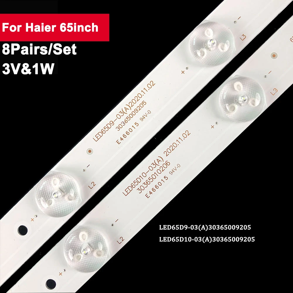 

8Pairs/Set 3V Tv Backlight Led Strip For Haier 65inch LED65D9-03(A) LS65AL88k81 LS65AL88K88 H65V6000 TA65VR5 LE65A5000 U65H3