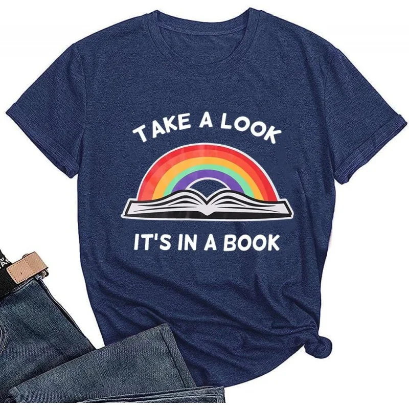 

Take A Look Its in A Book T-Shirt Women Cute Book Lover Gift Teacher Shirt Reading Top Funny Letter Print Rainbow Graphic Tee