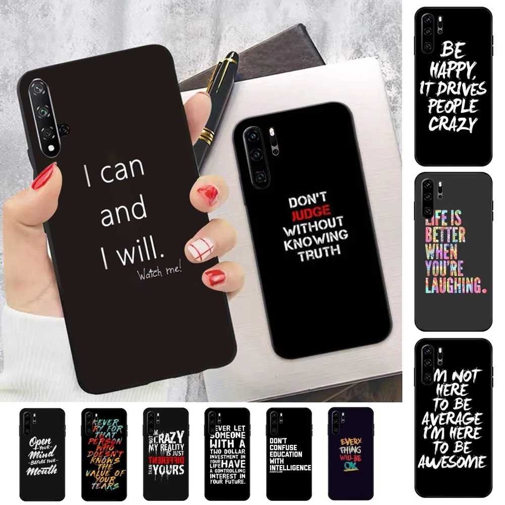 

Fashion Quote Slogan Phone Case For Huawei P 8 9 10 20 30 40 50 Pro Lite Psmart Honor 10 lite 70 Mate 20lite