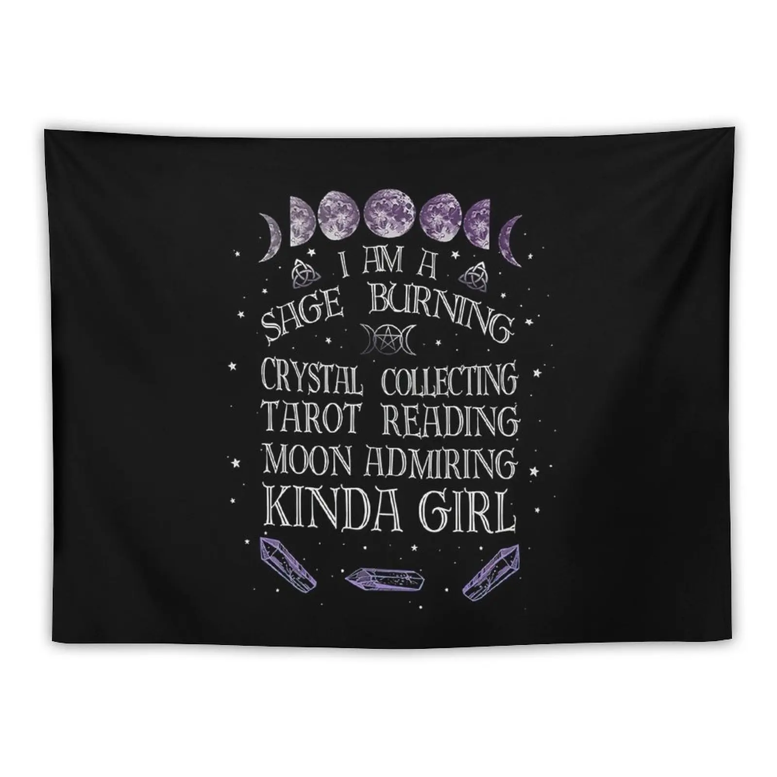 I Am A Sage Burning Crystal Collecting Tarot Reading Moon Expending Kind Girl Tapestry Bedroom Decor Estetica Wall Deco