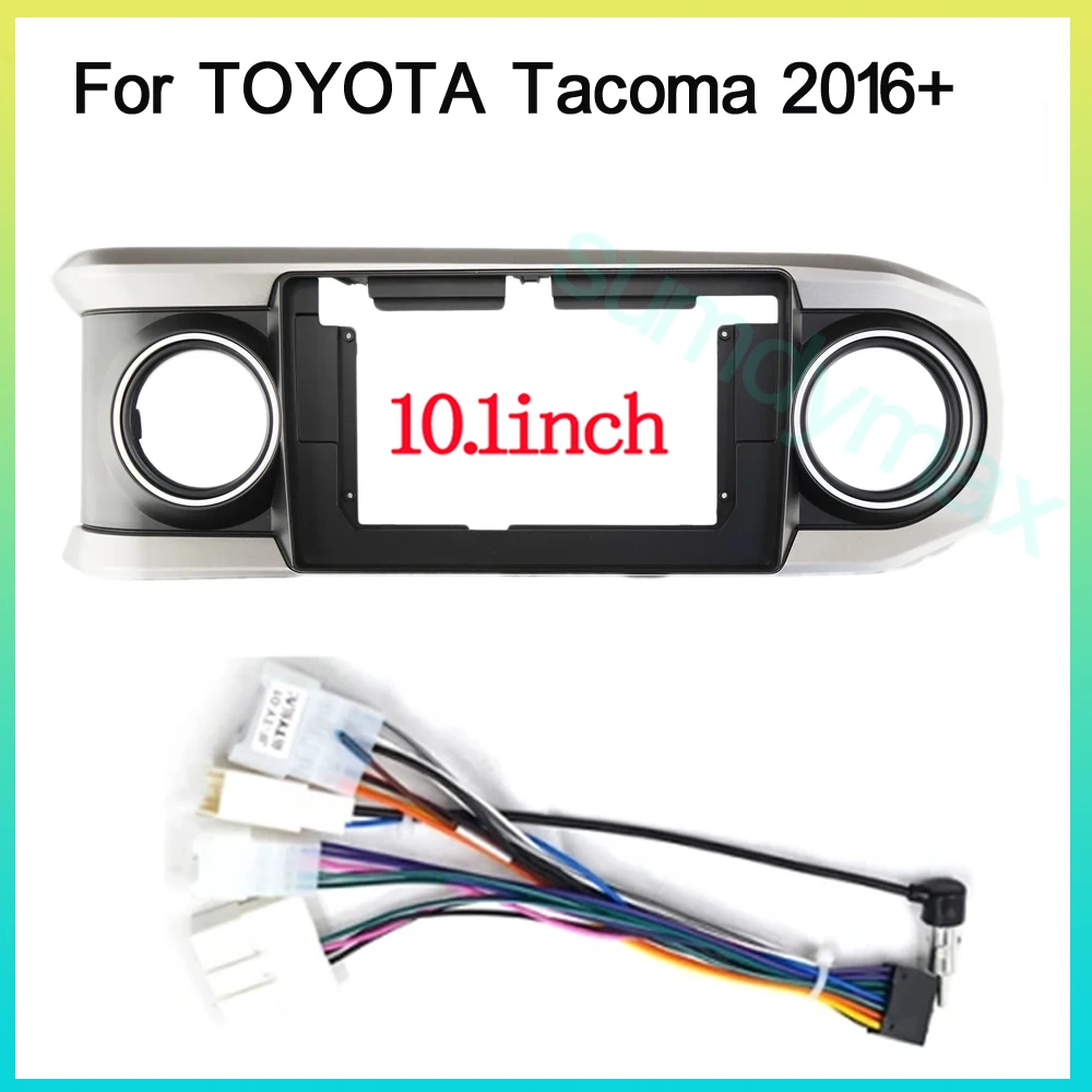 

10.1 inch 2din big screen android Car Radio Fascia For TOYOTA Tacoma 2016+ car Radio Dash Fitting Audio cable wire