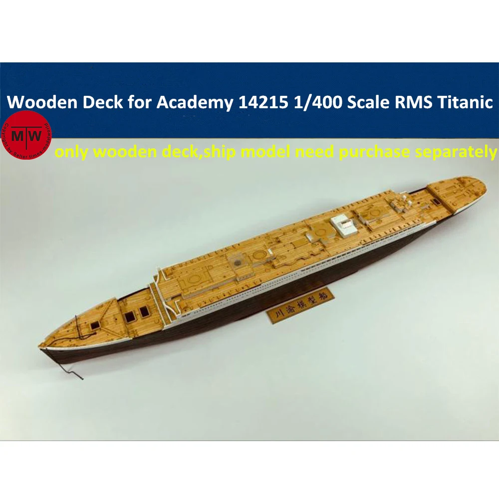 1 400 Scale Wooden Deck for Academy 14215 RMS Titanic Ship Model