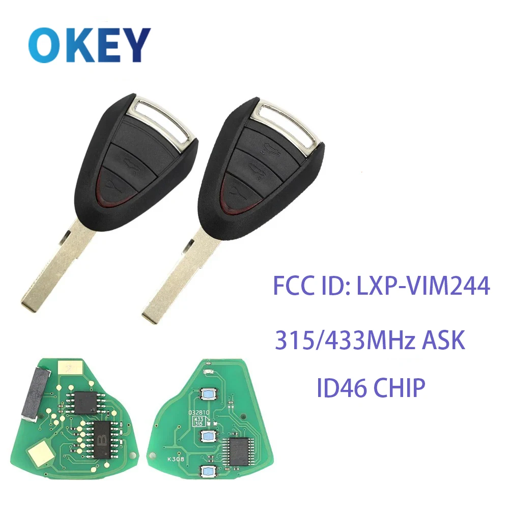 Okey Remote Car Key ID46 Chip 315/433MHz FCCID:LXP-VIM244 For Porsche Cayman Boxster Turbo 911 918 987 996 997 Carrera Targa