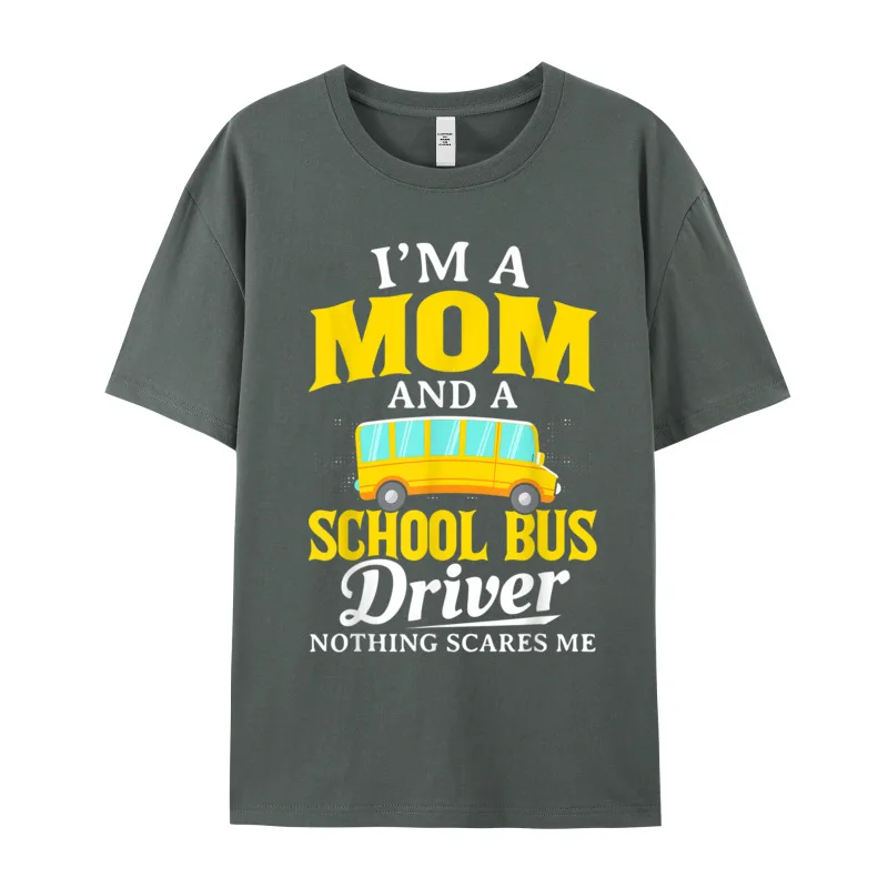 I am Mom School Bus Graphic Labor Day Cotton Round Collar Male Tees Casual Tee-Shirt Family Short Sleeve T Shirts I am Mom School Bus Driver Funny Womens Bus Driver Gift T-Shirt__19471 carbon