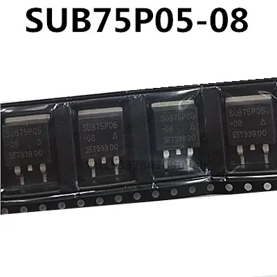 

Оригинал 6 шт./лот SUB75P05-08 TO-263 -55V -75A