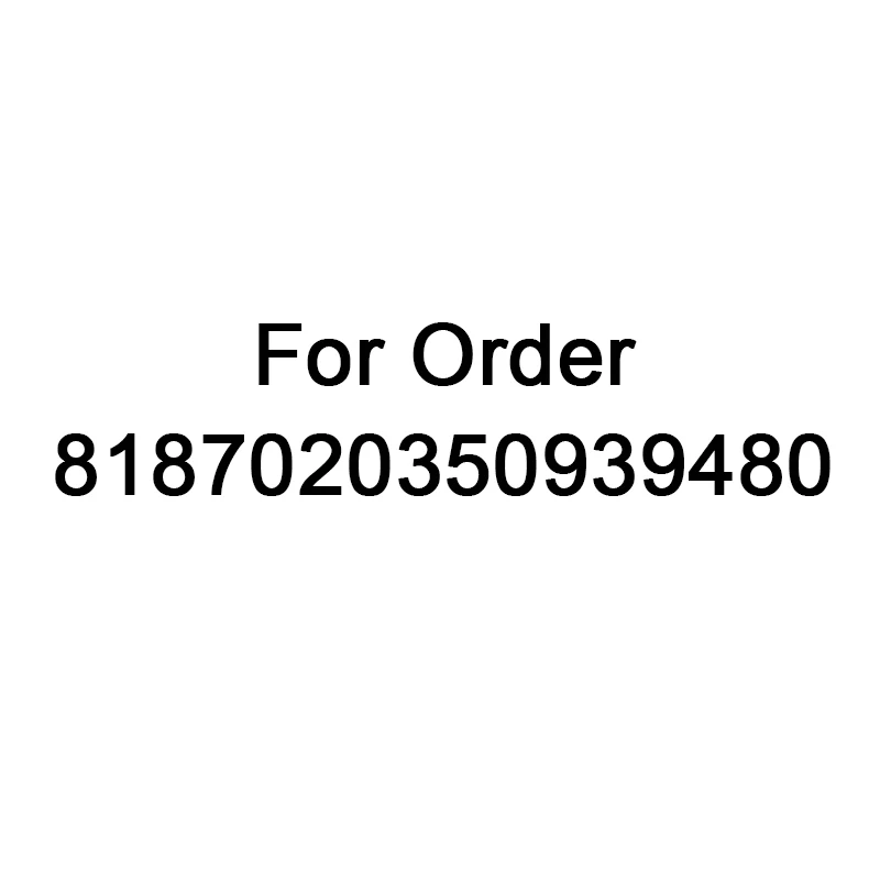 

For Order 8187020350939480