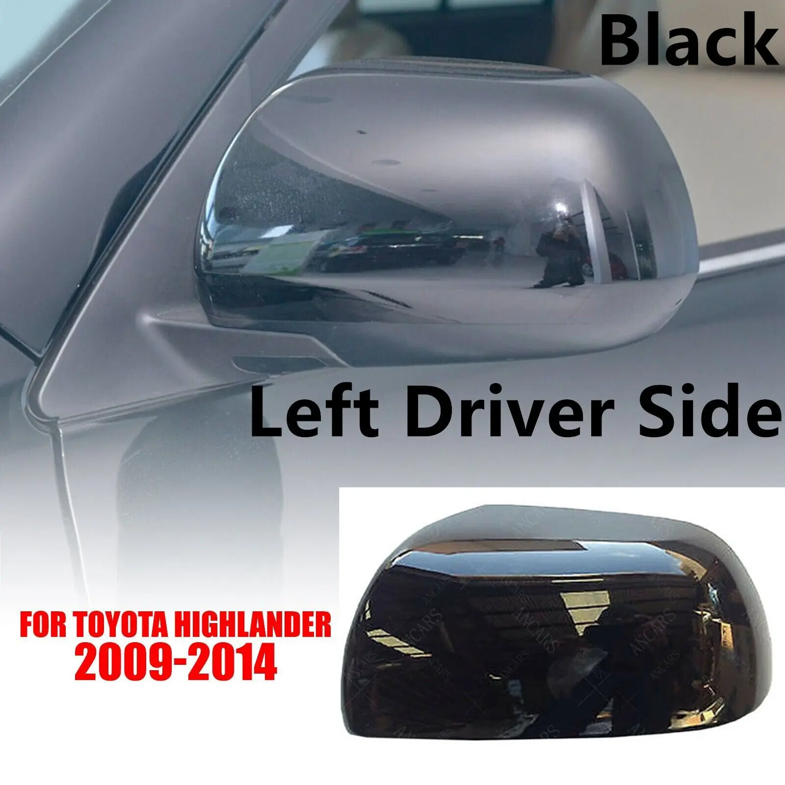 

Black Left Driver Side Mirror Cover Cap Replacement For Toyota Highlander 2008 2009 2010 2011 2012 2013