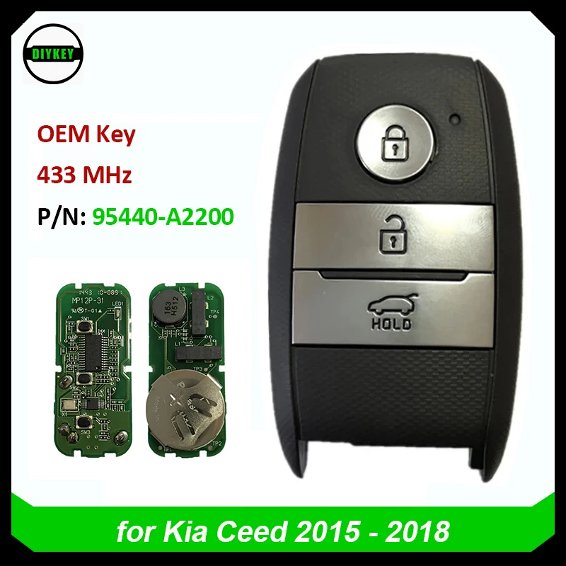 

Оригинальный оригинальный ключ OEM для 2015 2016 2017 2018 Kia Ceed, умный пульт дистанционного управления P/N: 95440-A2200 433 МГц, чип PCF7945