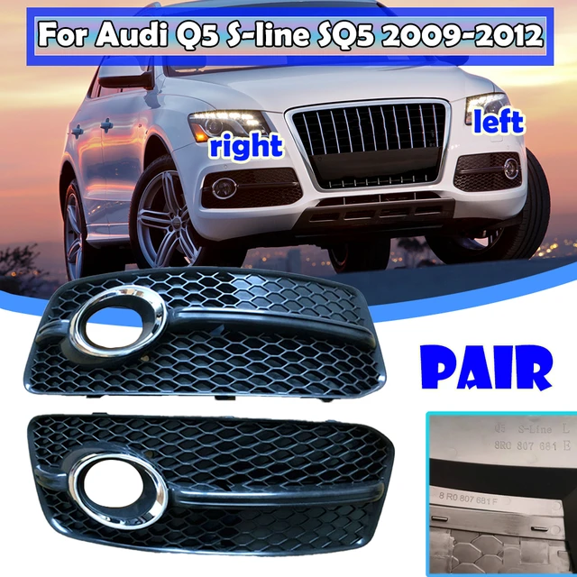 Car Fog lamp Grille Facelift For Audi Q5 S-line SQ5 Sport 2009 2010 2011  2012 Auto Front Bumper fog light Grill Cover 8R0807681E - AliExpress