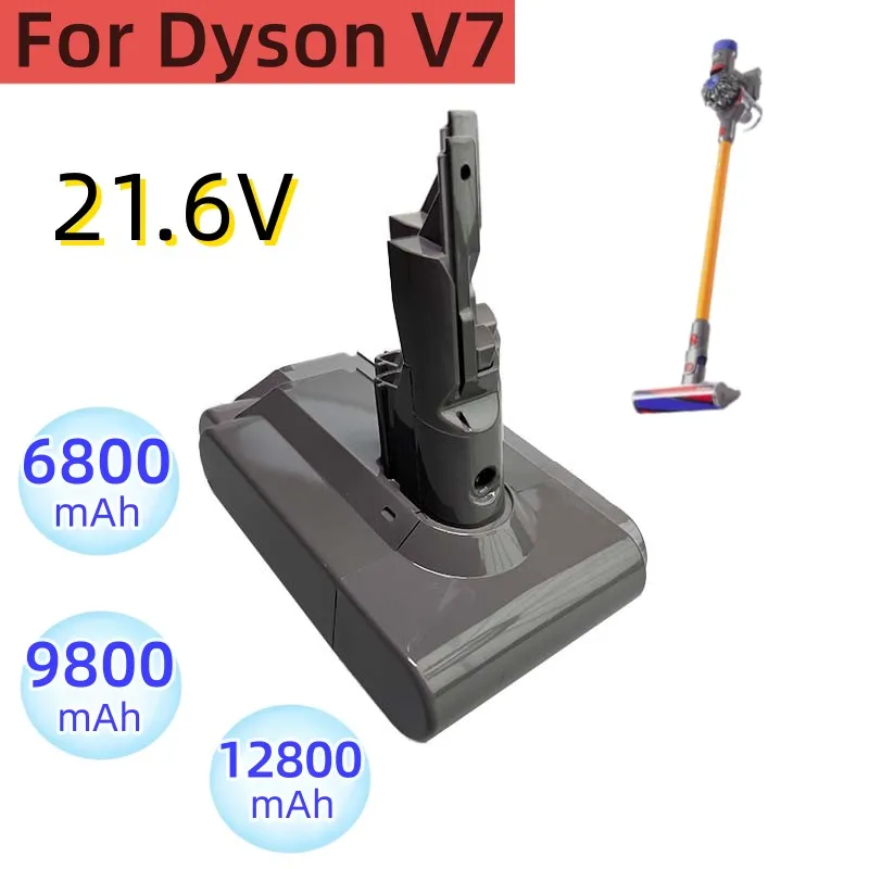 

2023 New Dyson V7 21.6V 4.8/6.8/9.8/12.8Ah Lithium-Ion Battery For Replacing The Vacuum Cleaner