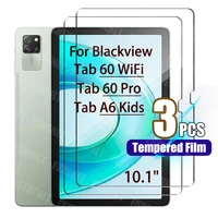 Protective Glass For Blackview Tab 60 Pro/ 60 WIFI / A6 Kids (10.1") 2025 Clear Anti-Scratch Tempered Film Screen Protector 1